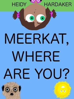 cover image of Meerkat, Where Are You?